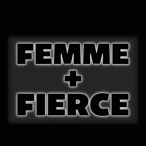 Femme + Fierce Neon Sign